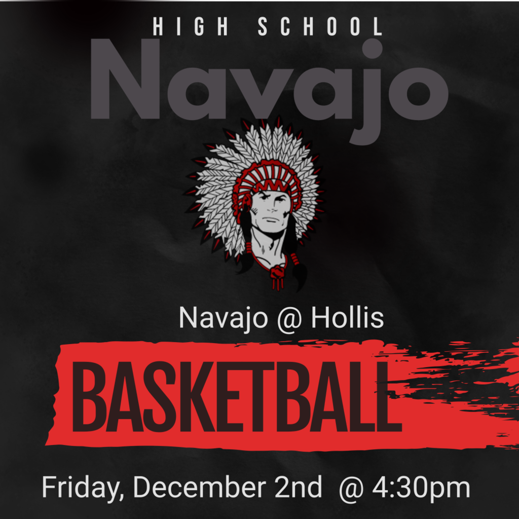Graphic of a basketball HS Navajo @ Hollis Friday Dec. 2 @ 4:30