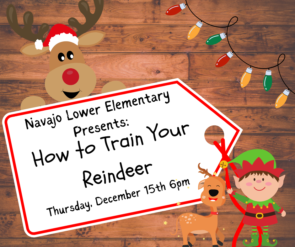 Graphic: Please join us on Thursday, December 15, at 6:00 pm in the new gym for a great performance from our first, second, and third-grade classes.  Mr. O'Neil and his students have been working hard on "How to Train Your Reindeer," and we can't wait to see them in action!